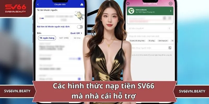 Các hình thức nạp tiền SV66 mà nhà cái hỗ trợ 